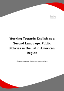Working Towards English as a Second Language. Public Policies in the Latin American Region