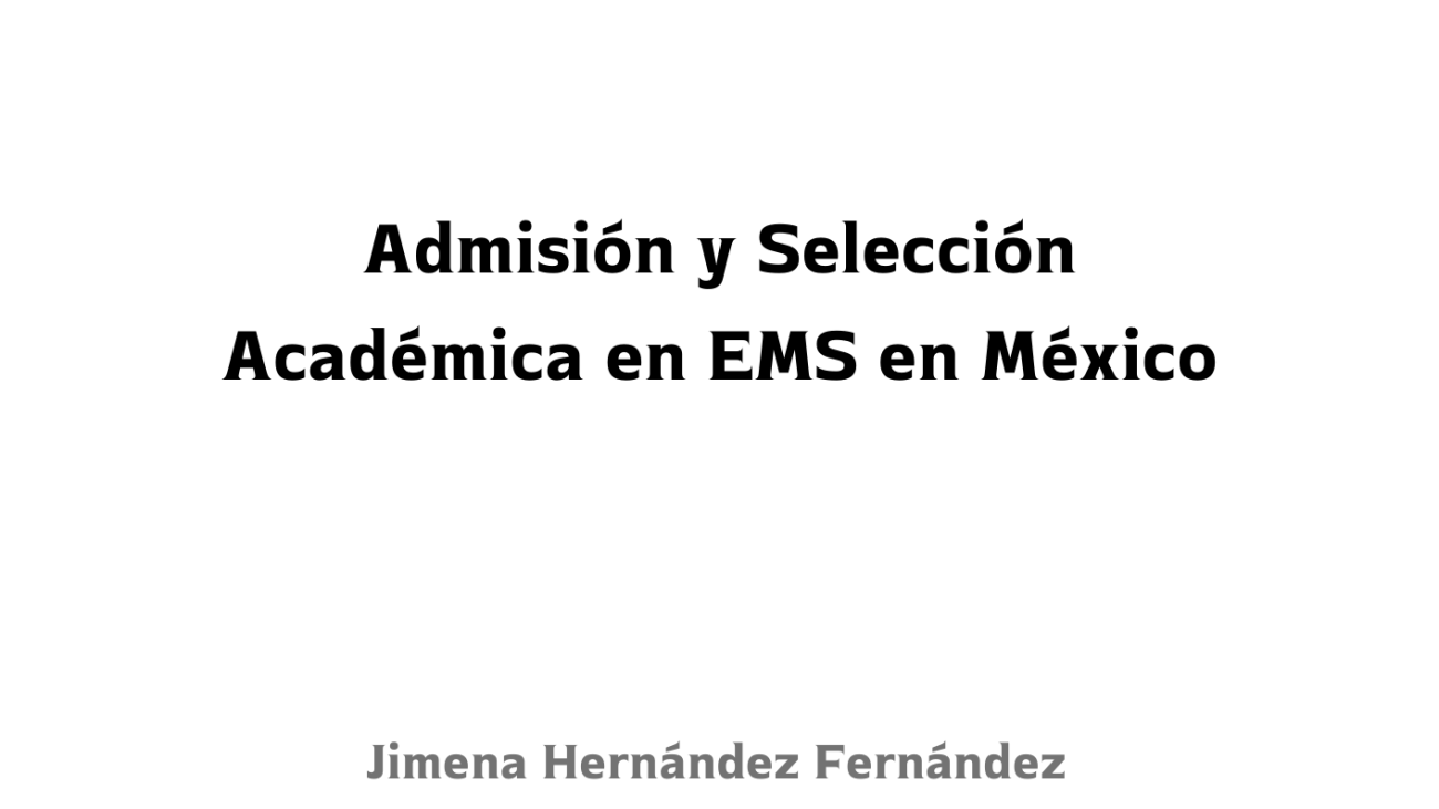Admision y Seleccion Academica en Educacion Media Superior en Mexico
